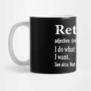 Retired Definition - Funny Retirement Mug